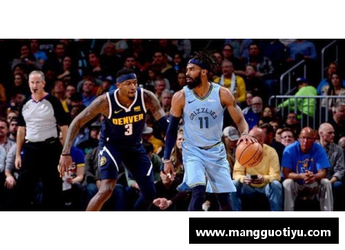 辉煌对决：马刺与灰熊的NBA对决带来的乐趣与激情